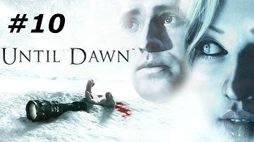 Until Dawn Walkthrough Gameplay Part 10 - Psychosis PS4