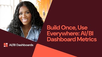 Build Once, Use Everywhere: AI/BI Dashboard Metrics