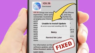 Unable to Install Update | iOS 26 | Unable to Install iOS 26/19 Update | Fixed