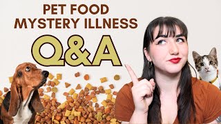 Pet Food Mystery Illness Frequently Asked Questions