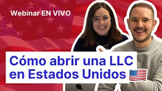 Cómo ABRIR UNA LLC en Estados Unidos en 2024 (100% POR INTERNET)