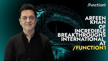 Arfeen Khan: CEO of Incredible Breakthroughs International | Function1: AI Conference and Exhibition