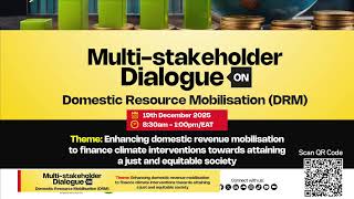 MULTI-STAKEHOLDER DIALOGUE ON DOMESTIC RESOURCE MOBILISATION(DRM)