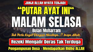 Dzikir Malam Selasa Muharram ! insyaAllah Rezekimu Mengalir Deras, Pengampunan Dosa, Night Dua