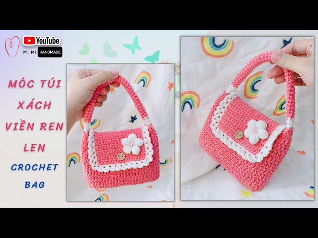 #326 Crochet Bag | Hướng Dẫn Móc Túi Xách Tay Viền Ren Len Siêu Xinh | Mimi Handmade