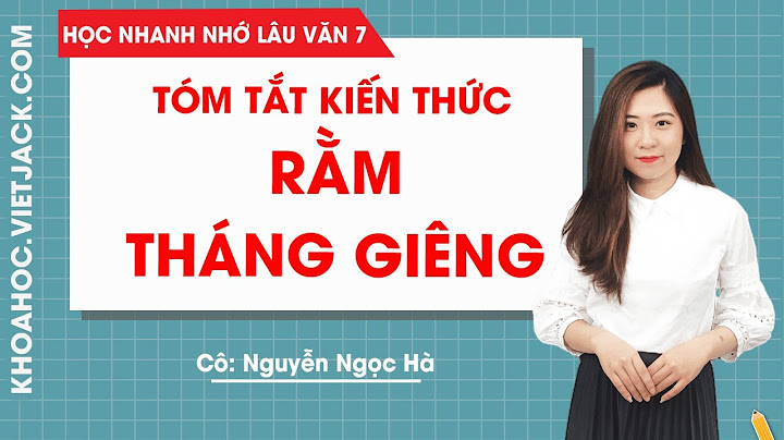 Soạn ngữ văn lớp 7 bài rằm tháng giêng năm 2024