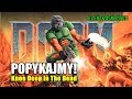 POPYKAJMY! Doom - Knee Deep In The Dead [Xbox/emu] - reupload
