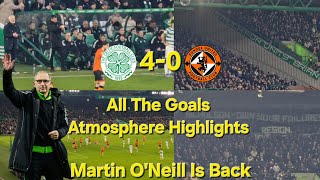 Download Lagu Celtic 4-0 Dundee Utd | All The Goals \u0026 Atmosphere Highlights | Martin O'Neill  MP3