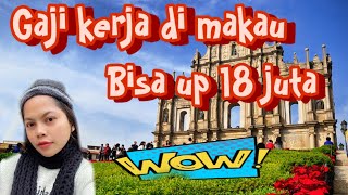 Gaji TKW Makau, Keseharian Pekerjaan Di makau. #gajitkw #macao #information