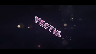 ☯ Vectix Intro • [ read pinned comment. ] #199 ☯ by Kankiri ft. Akema