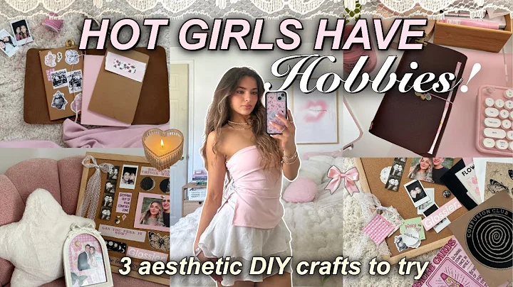 AESTHETIC HOBBIES TO TRY 🎀 3 creative & easy DIYs to level up your life