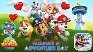 PAW Patrol Rescue World - VALENTINEs IN ADVENTURE BAY (2026 Update)