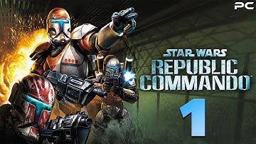 Star Wars Republic Commando - Gameplay Walkthrough Part 1 - (PC) [1080p60FPS]