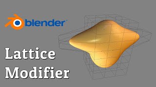 Lattice Modifier | Blender 3.2 Tutorial