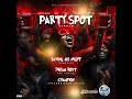 Party Spot Riddim [Fullchaarge / ZJ Dymond] / Vyzadon,Dean Fraser,Xklusive,1ne portal