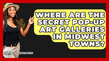 Where Are The Secret Pop-up Art Galleries In Midwest Towns? - The Midwest Guru