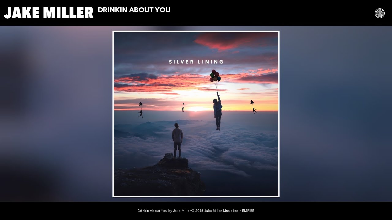 Jake Miller - Drinkin About You (Audio)