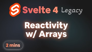 Reactivity with Arrays in Svelte