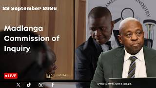 Madlanga Commission of Inquiry | 29 September 2026