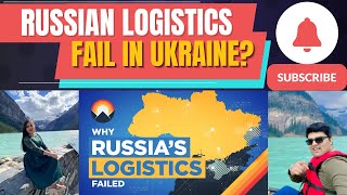 The Failed Logistics of Russia's Invasion of Ukraine | Wendover Productions | Namaste Canada Re