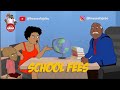 School Fees Wahala