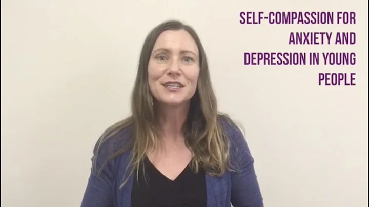 Sarah Egan - Self-compassion for anxiety and depre...