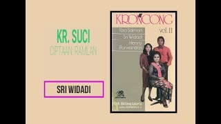 Kr. SUCI - Sri Widadi (Album Lagu Keroncong Asli Vol 11)