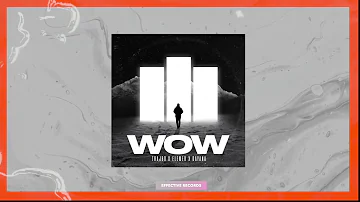 Trajbo & Elemer & Dayana - Wow