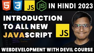 Introduction to JavaScript and History | WEB DEVELOPMENT WITH DEVIL HINDI 2023