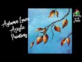 Autumn Leaves - Intuitive Painting #2 - Acrylic Painting on Canvas