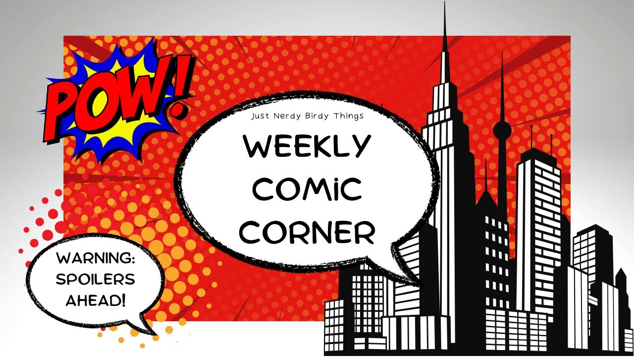Comic Corner - Weekly Comic Round-Up - 2026: Ep.1