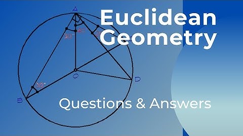 Euclidean Geometry || Questions & Answers