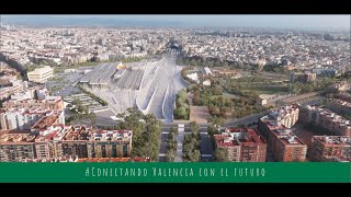 Valencia. Canal de acceso al futuro