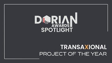 Dorian Awards Spotlight: TransaXional Project of the Year