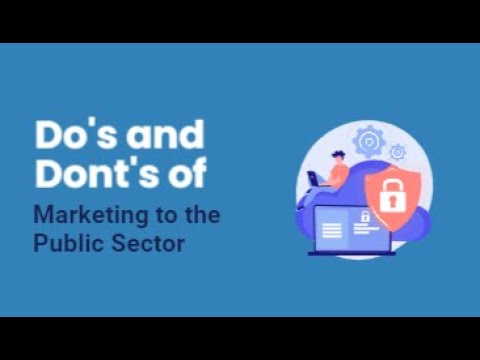 Dos and Dont's of public sector marketing