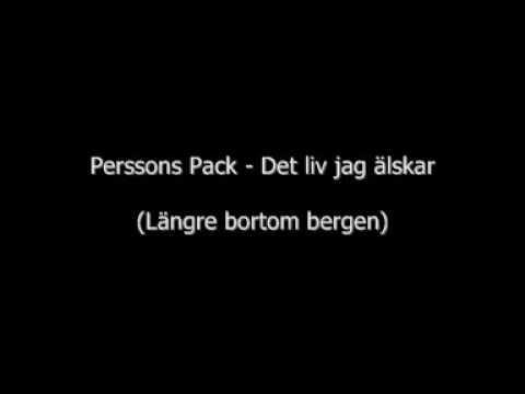Perssons Pack - Det liv jag älskar