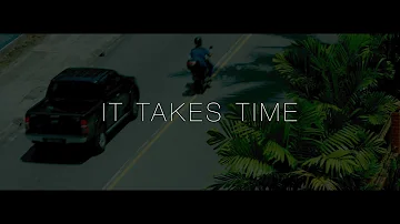 AK - It Takes Time