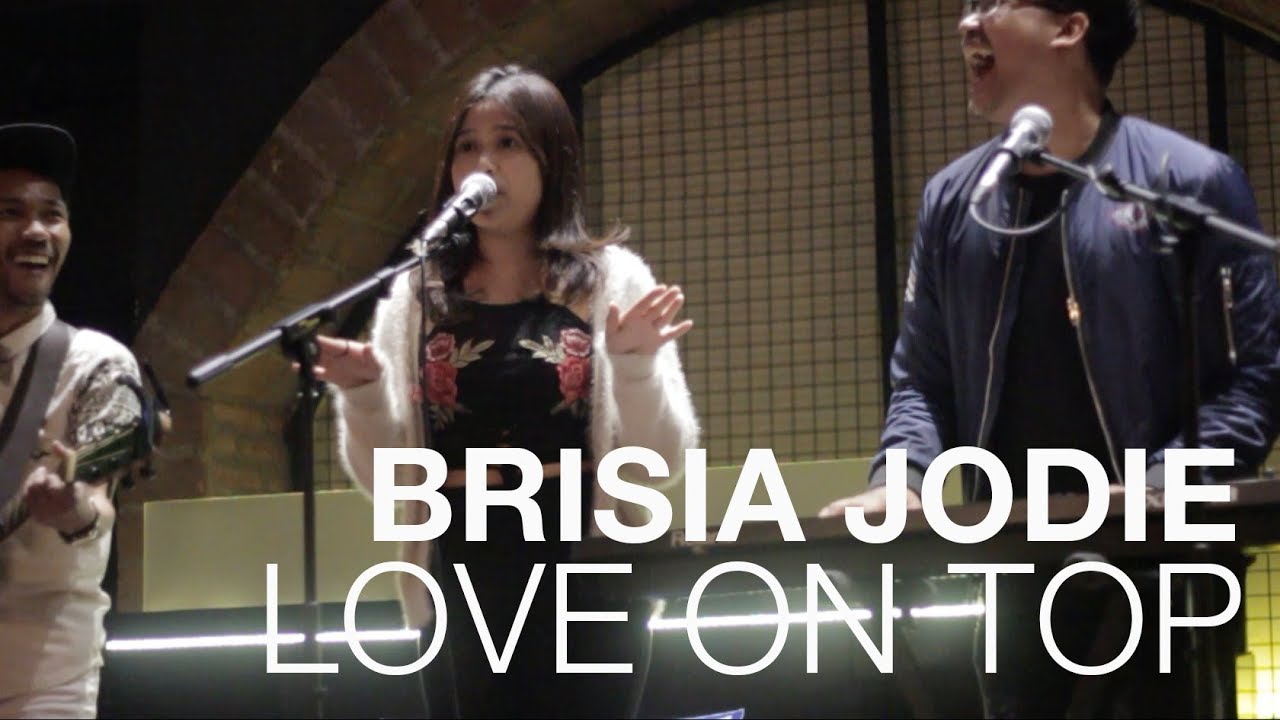 BRISIA JODIE - LOVE ON TOP (ORIGINAL BY BEYONCE)