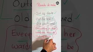 ¿Qué significa Out of date y cómo decir “pasado de moda” en inglés?