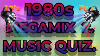 1980's MEGAMIX 2 Music Quiz. Challenge your Music Knowledge Name the song from 10 second intro.