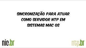 Sincronização de sistemas MAC com o NTP como servidor