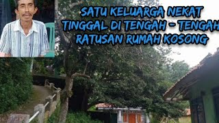 Download Lagu Nekat Tinggal KAMPUNG MATI Cigerut Kulon Kuningan, Di Tengah-tengah Ratusan Rumah Kosong MP3