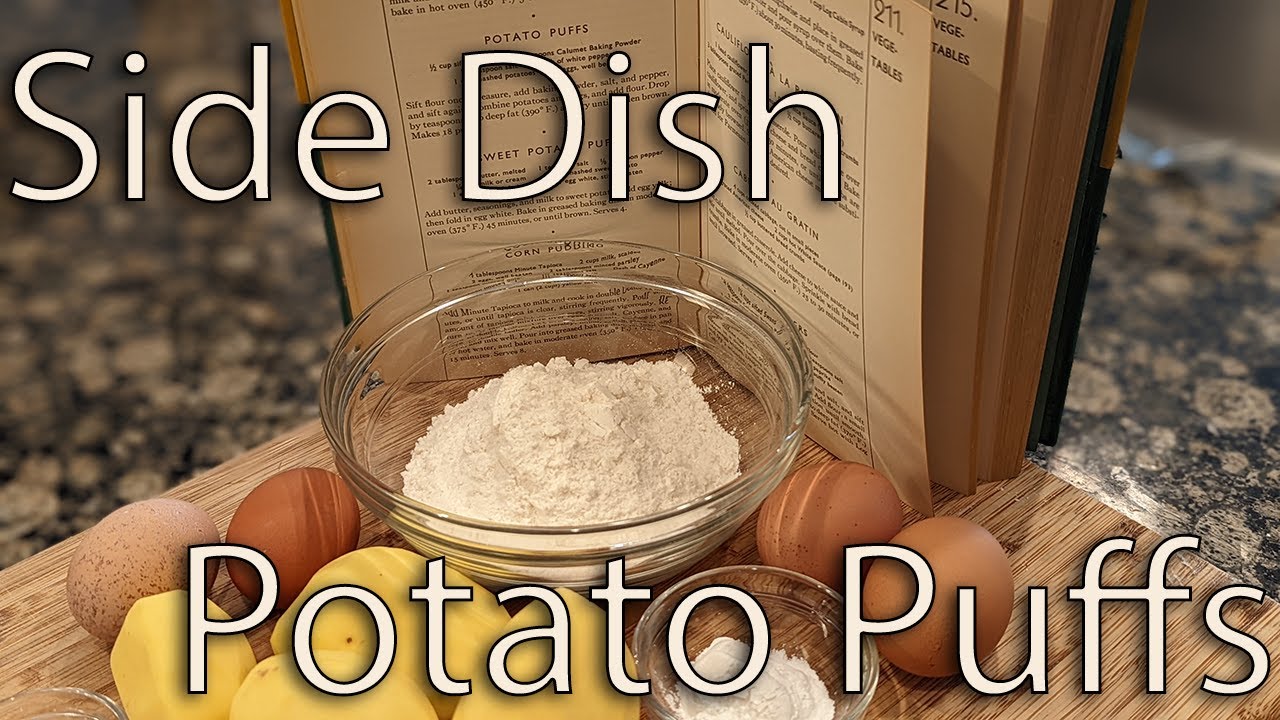 Side Dish Episode Ninety-Nine: Potato Puffs
