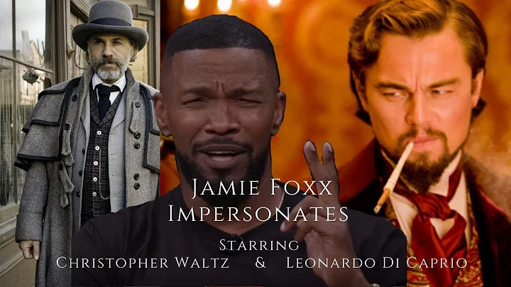 Jamie Foxx Does an Impersonation of Leonardo Di Ca...