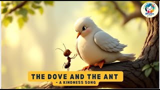 Bedtime Stories: The Dove and the Ant | A Kindness Story Song for Kids | Moral Stories in Rhyme