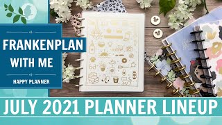 July 2021 Planner Lineup | Frankenplanning My Happy Planner