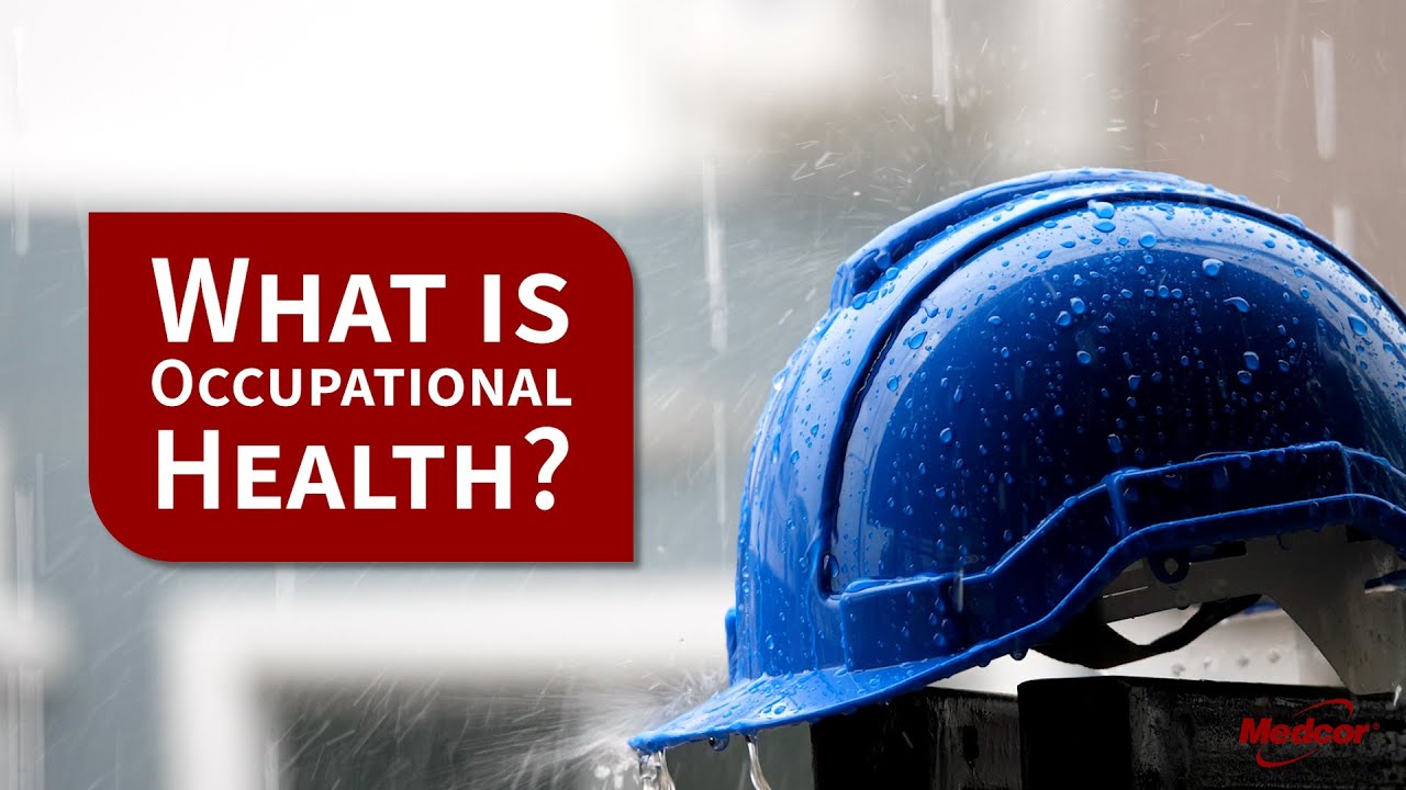 What Is Occupational Health? | Keeping Workplaces Safe & Employees Healthy