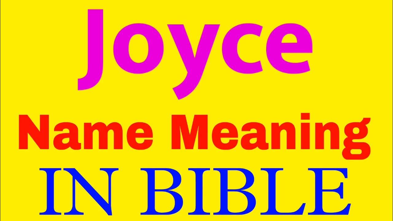 joyce-name-meaning-in-bible-joyce-meaning-in-english-joyce-name