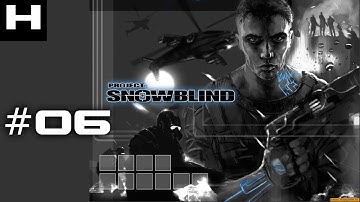 Project Snowblind Walkthrough Part 06 [PC]