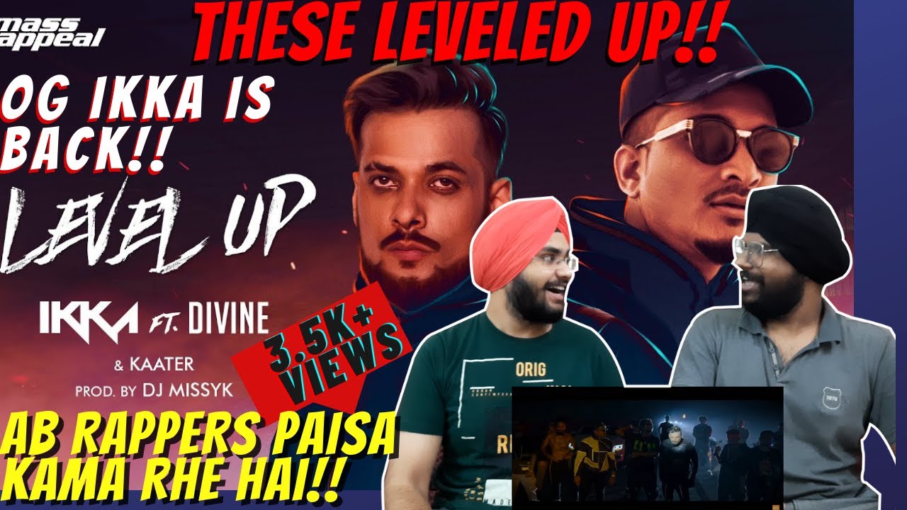 IKKA LEVEL UP REACTION - IKKA X DIVINE | They Both Have Levelled up | So Many Bars In One Song